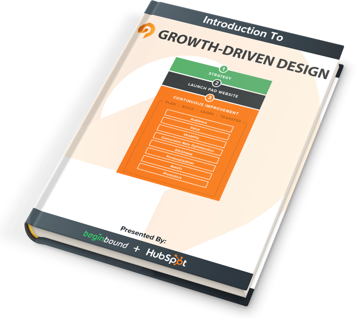 Begin Bound Introduction To Growth Driven Design Ebook